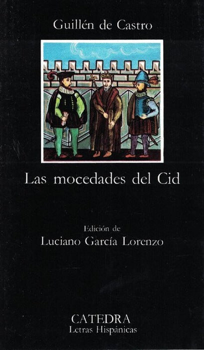 LAS MODEDADES DEL CID