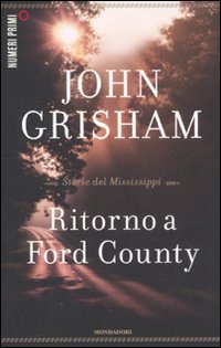 RITORNO A FORD COUNTY. STORIE DEL MISSISSIPPI
