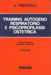 TRAINING AUTOGENO RESPIRATORIO E PSICOPROFILASSI OSTETRICA