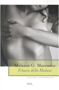IL BACIO DELLA MEDUSA