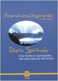 DIARIO SPIRITUALE. UNA FONTE DI ISPIRAZIONE PER OGNI GIORNO DELL'ANNO