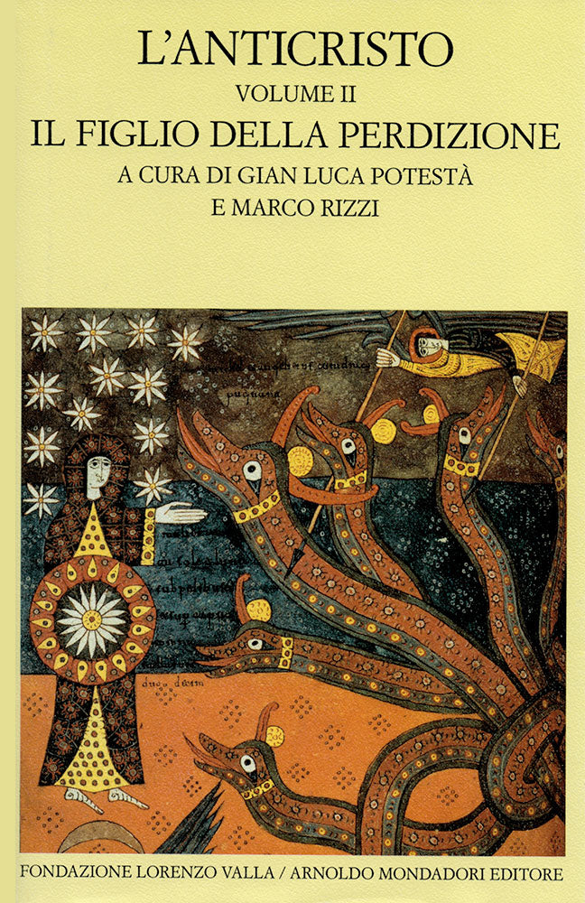 L'ANTICRISTO. TESTO GRECO E LATINO A FRONTE . VOL. 2: IL FIGLIO DELLA PERDIZIONE. TESTI DAL IV AL XII SECOLO