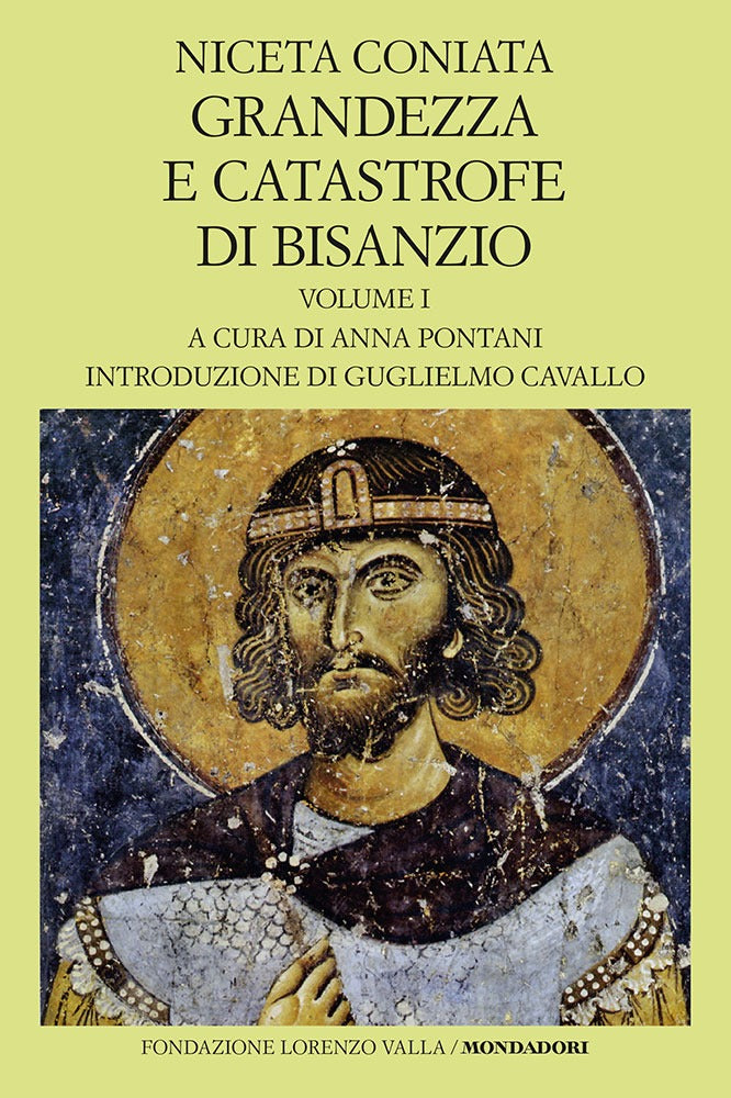 GRANDEZZA E CATASTROFE DI BISANZIO. TESTO GRECO A FRONTE. EDIZ. BILINGUE. VOL. 1: LIBRI I-VIII