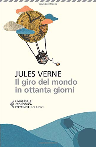 IL GIRO DEL MONDO IN OTTANTA GIORNI