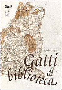 GATTI DI BIBLIOTECA. EDIZ. ILLUSTRATA