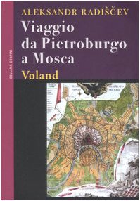 VIAGGIO DA PIETROBURGO A MOSCA