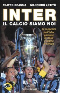 INTER. IL CALCIO SIAMO NOI