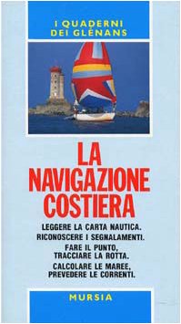 LA NAVIGAZIONE COSTIERA