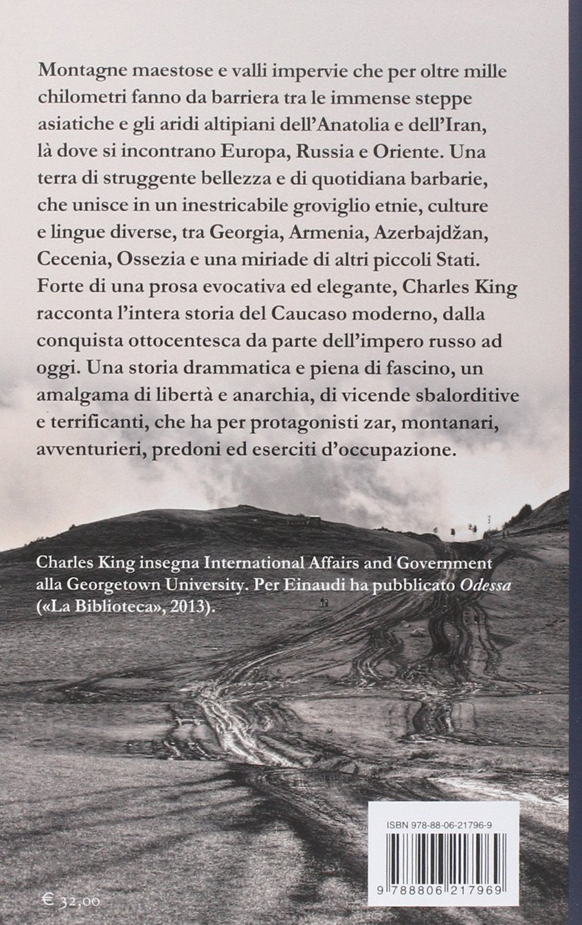 IL MIRAGGIO DELLA LIBERTÀ. STORIA DEL CAUCASO