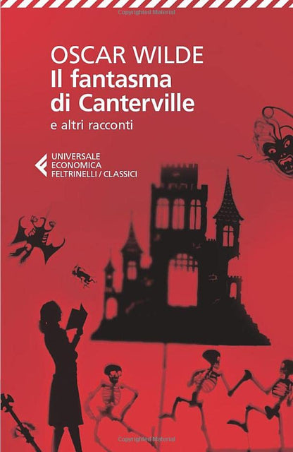 FANTASMA DI CANTERVILLE E ALTRI RACCONTI (IL)