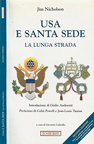 USA E SANTA SEDE. LA LUNGA STRADA.