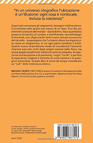 TUTTO È UNO. L'IPOTESI DELLA SCIENZA OLOGRAFICA