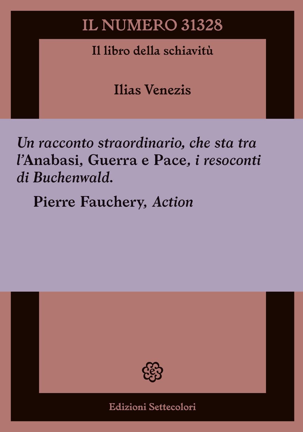 IL NUMERO 31328. IL LIBRO DELLA SCHIAVITÙ