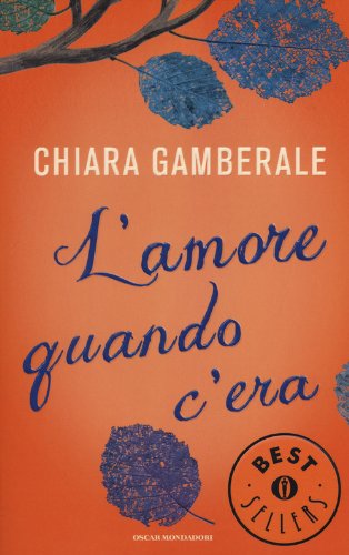 L'AMORE QUANDO C'ERA