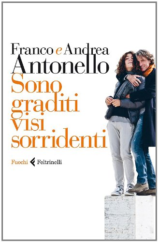 SONO GRADITI VISI SORRIDENTI