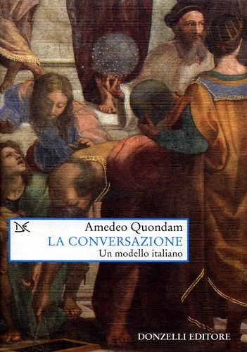 LA CONVERSAZIONE. UN MODELLO ITALIANO