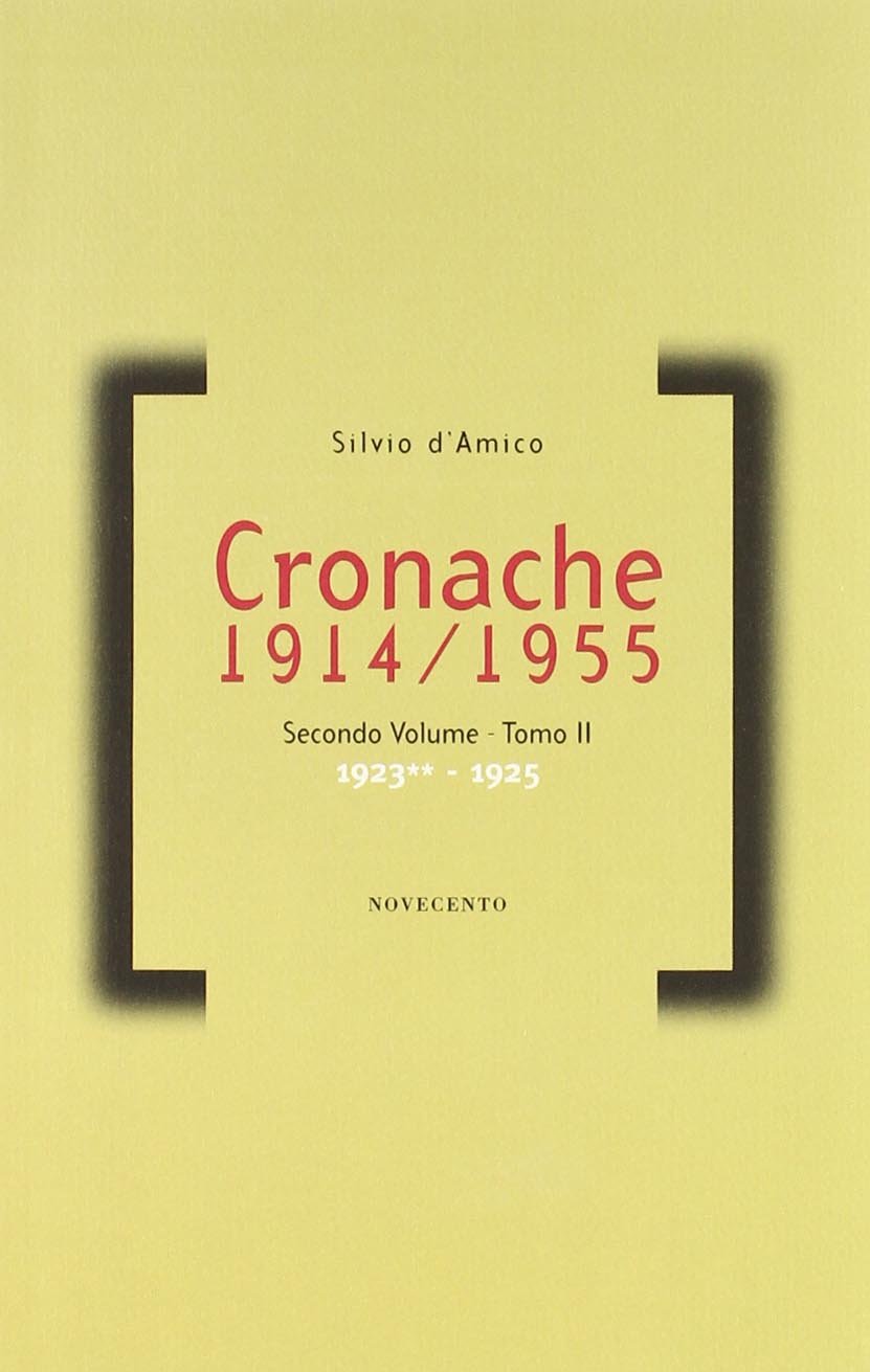 CRONACHE (1914-1955). VOL. 2: 1922-1927
