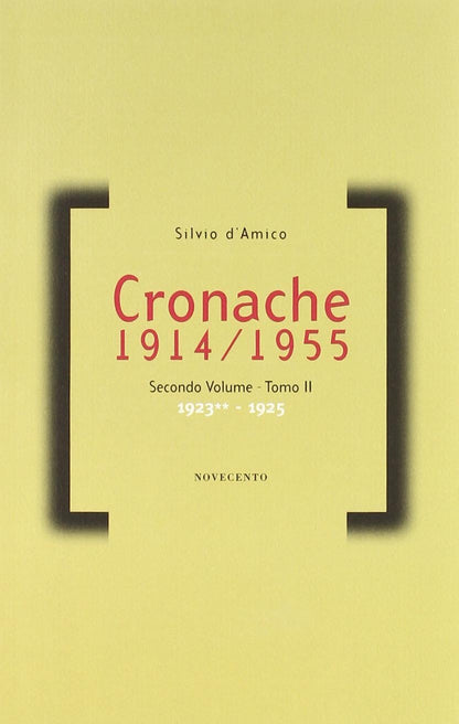 CRONACHE (1914-1955). VOL. 2: 1922-1927