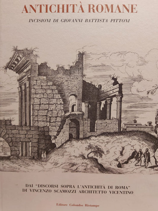ANTICHITA' ROMANE. Incisioni di Giovanni Battista Pittoni
