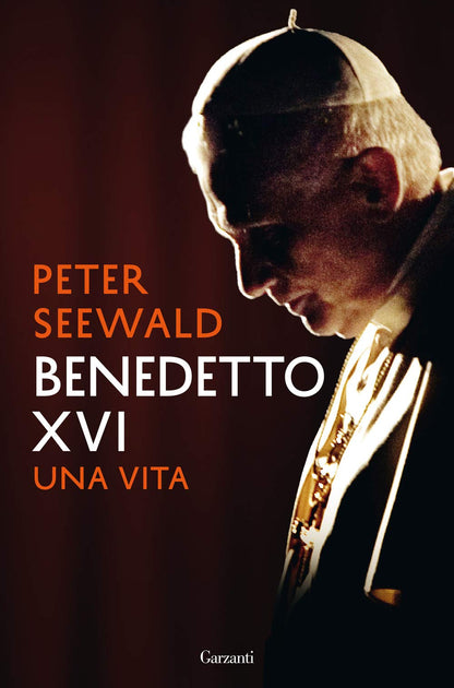 BENEDETTO XVI. UNA VITA