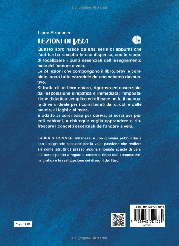 LEZIONI DI VELA. LA TEORIA, I PRIMI BORDI, LA MANOVRA