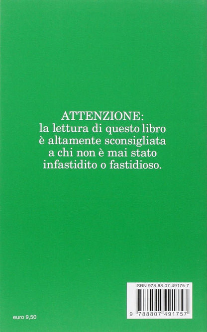 MOMENTI DI INSOPPRIMIBLE FASTIDIO