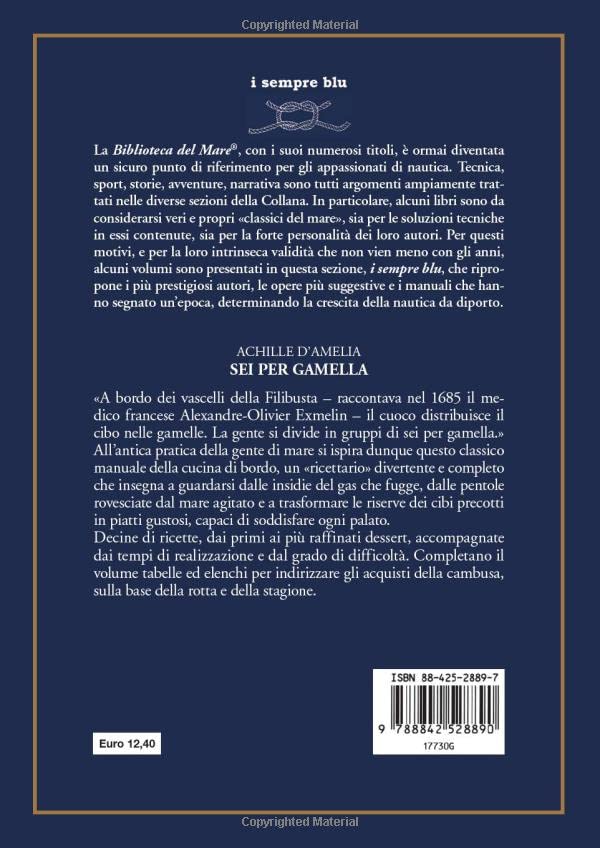 SEI PER GAMELLA. IL MANUALE CLASSICO DELLA CUCINA DI BORDO