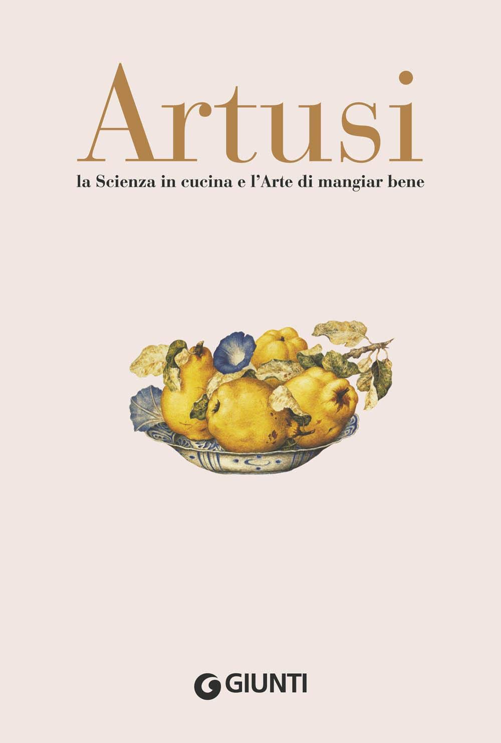 LA SCIENZA IN CUCINA E L'ARTE DI MANGIARE BENE
