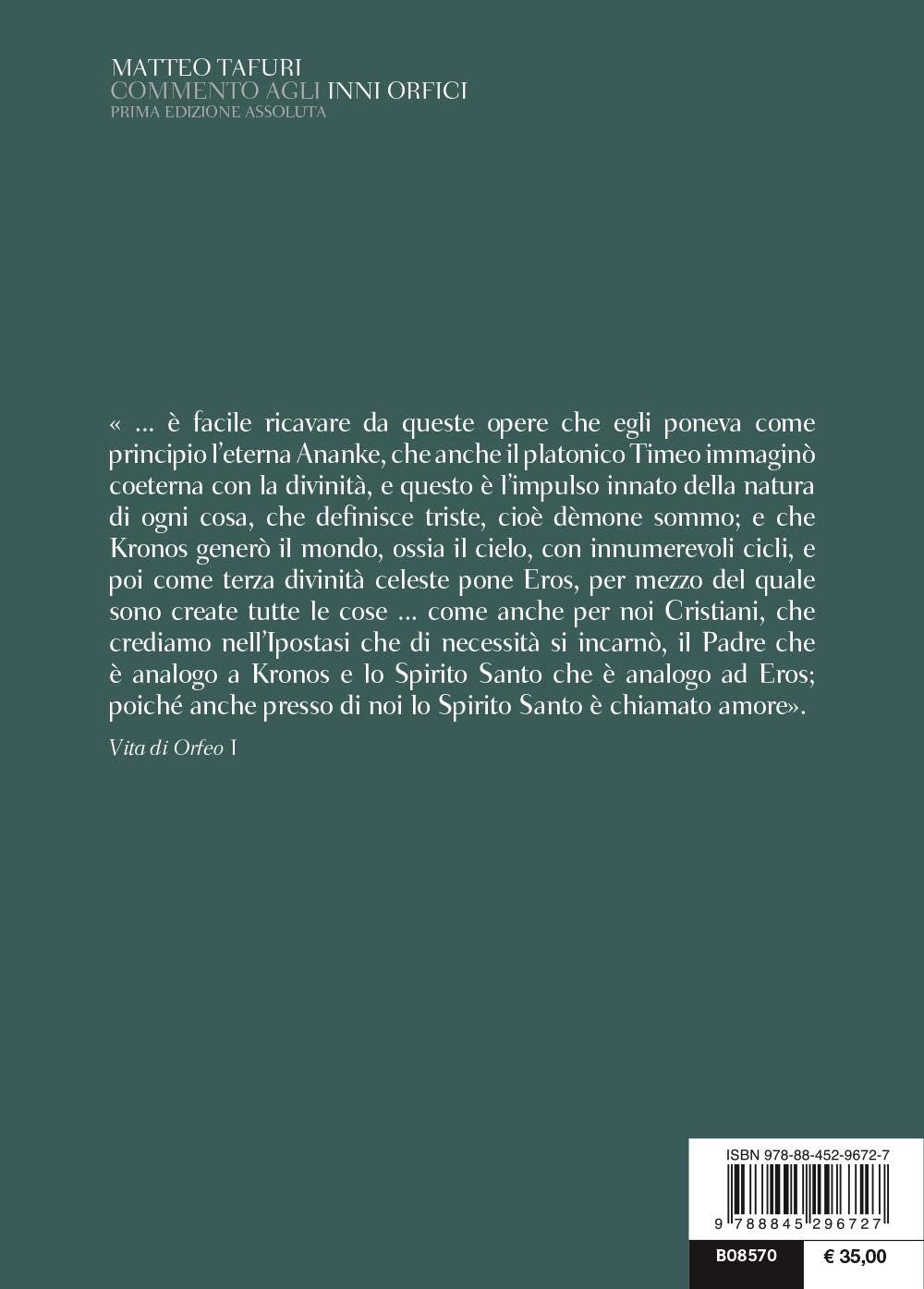 COMMENTO AGLI INNI ORFICI. TESTO GRECO A FRONTE. EDIZ. CRITICA