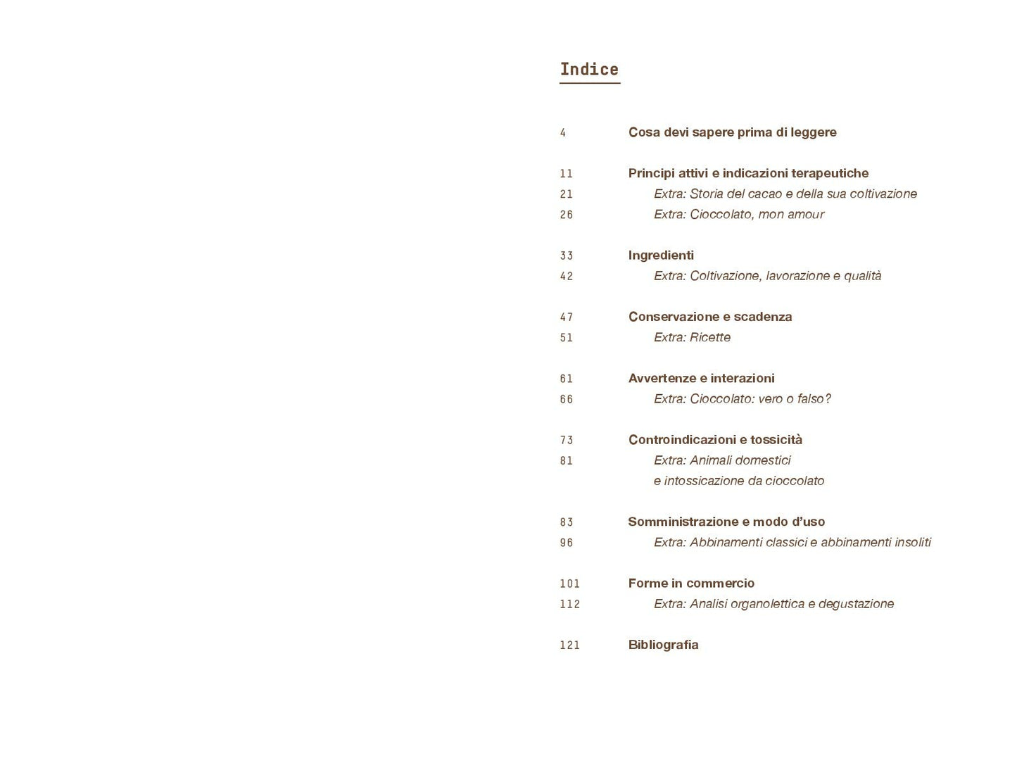 CIOCCOLATO. TEOBROMINA 650mg. LEGGERE ATTENTAMENTE IL FOGLIETTO ILLUSTRATIVO