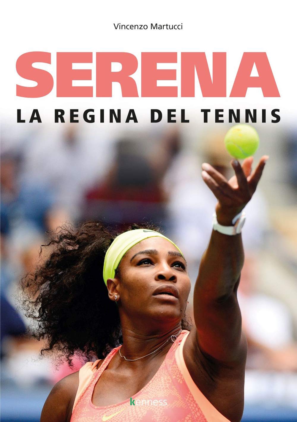SERENA. LA REGINA DEL TENNIS