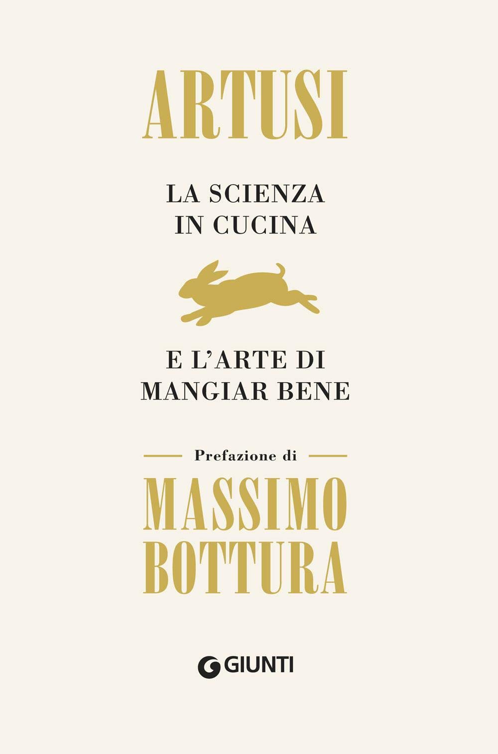 LA SCIENZA IN CUCINA E L'ARTE DI MANGIAR BENE
