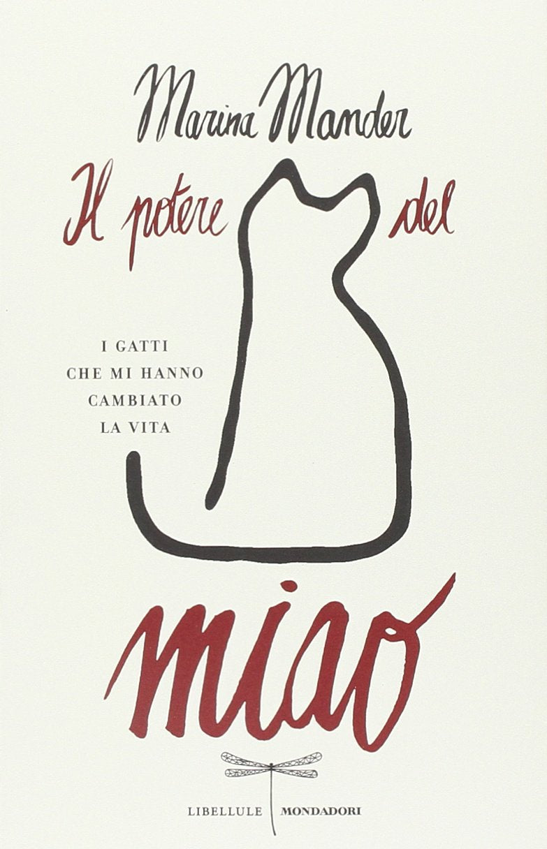 IL POTERE DEL MIAO. I GATTI CHE MI HANNO CAMBIATO LA VITA