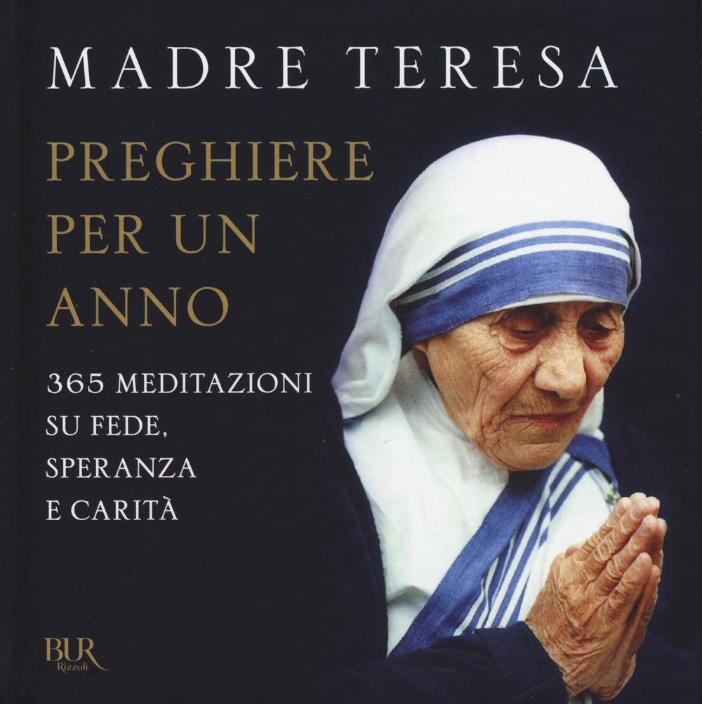 PREGHIERE PER UN ANNO. 365 MEDITAZIONI SU FEDE, SPERANZA E CARITÀ