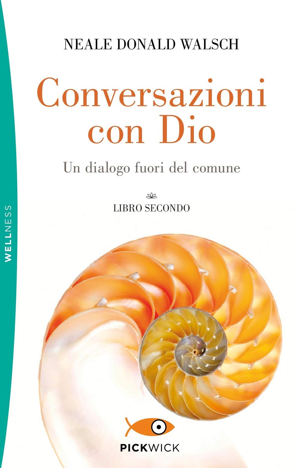 CONVERSAZIONI CON DIO. UN DIALOGO FUORI DEL COMUNE. VOL. 2
