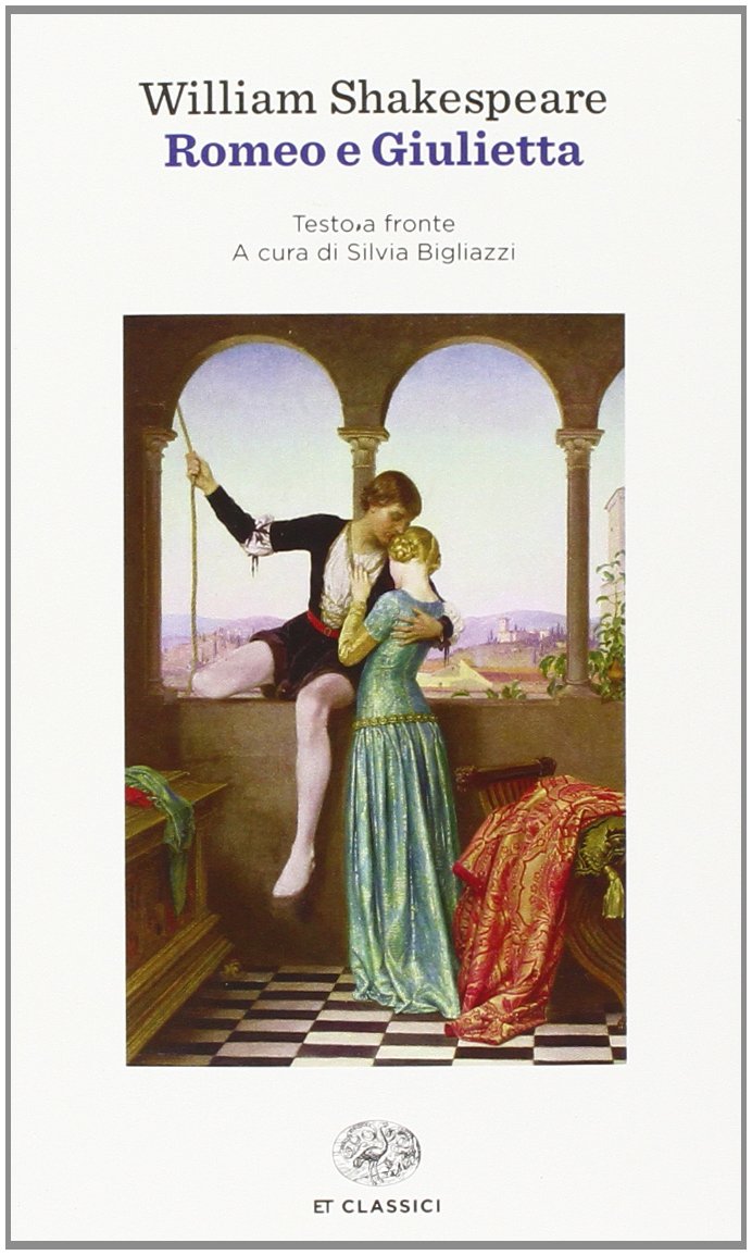 ROMEO E GIULIETTA. TESTO INGLESE A FRONTE