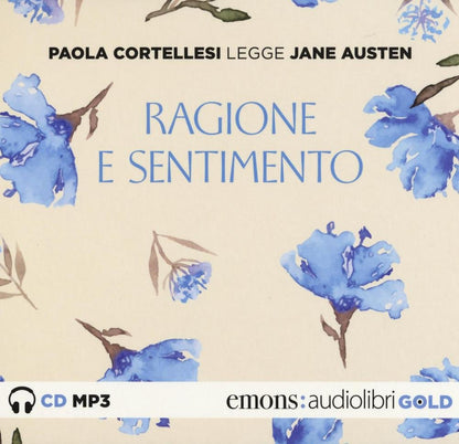 RAGIONE E SENTIMENTO LETTO DA PAOLA CORTELLESI. AUDIOLIBRO. CD AUDIO FORMATO MP3