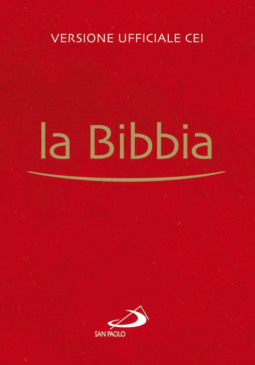 LA BIBBIA. VERSIONE UFFICIALE DELLA CEI