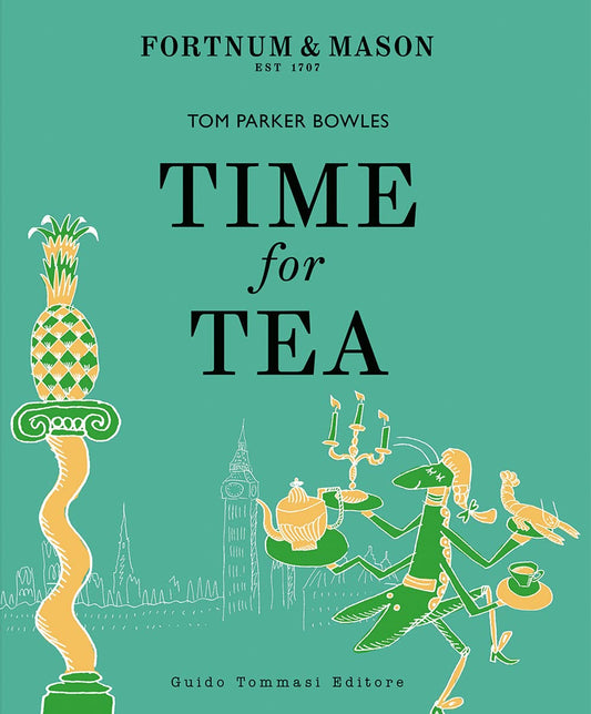 TIME FOR TEA. EDIZ. ITALIANA