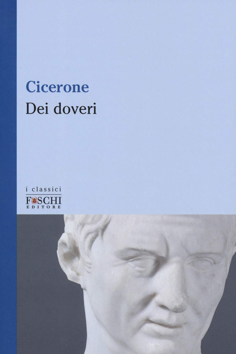 DEI DOVERI. TESTO LATINO A FRONTE