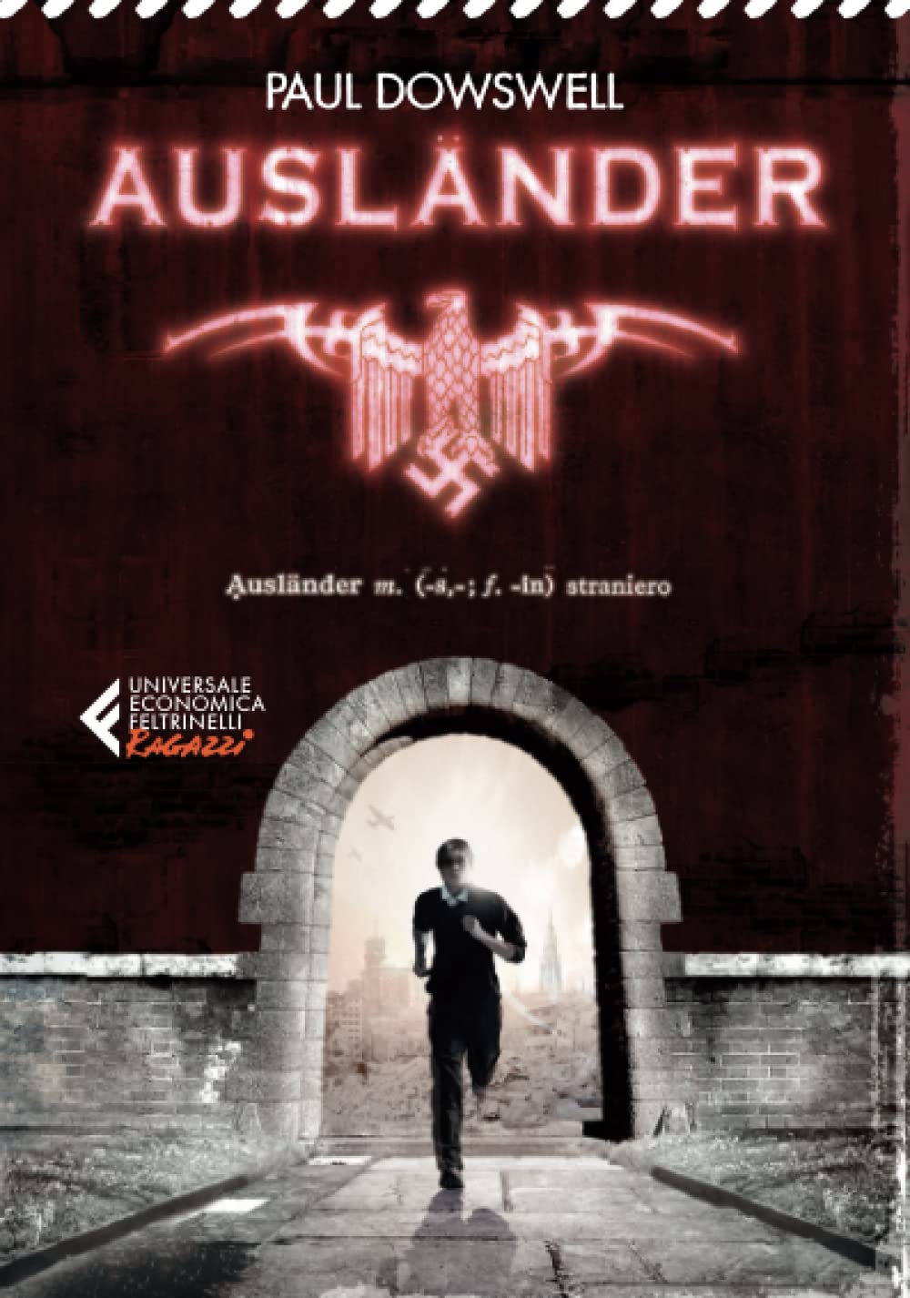 AUSLANDER. Straniero.
