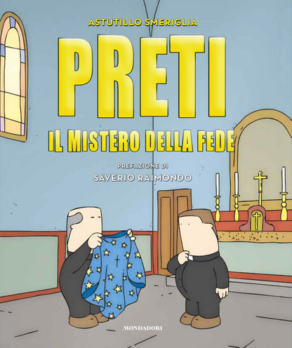 PRETI. IL MISTERO DELLA FEDE