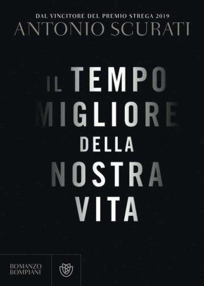 IL TEMPO MIGLIORE DELLA NOSTRA VITA