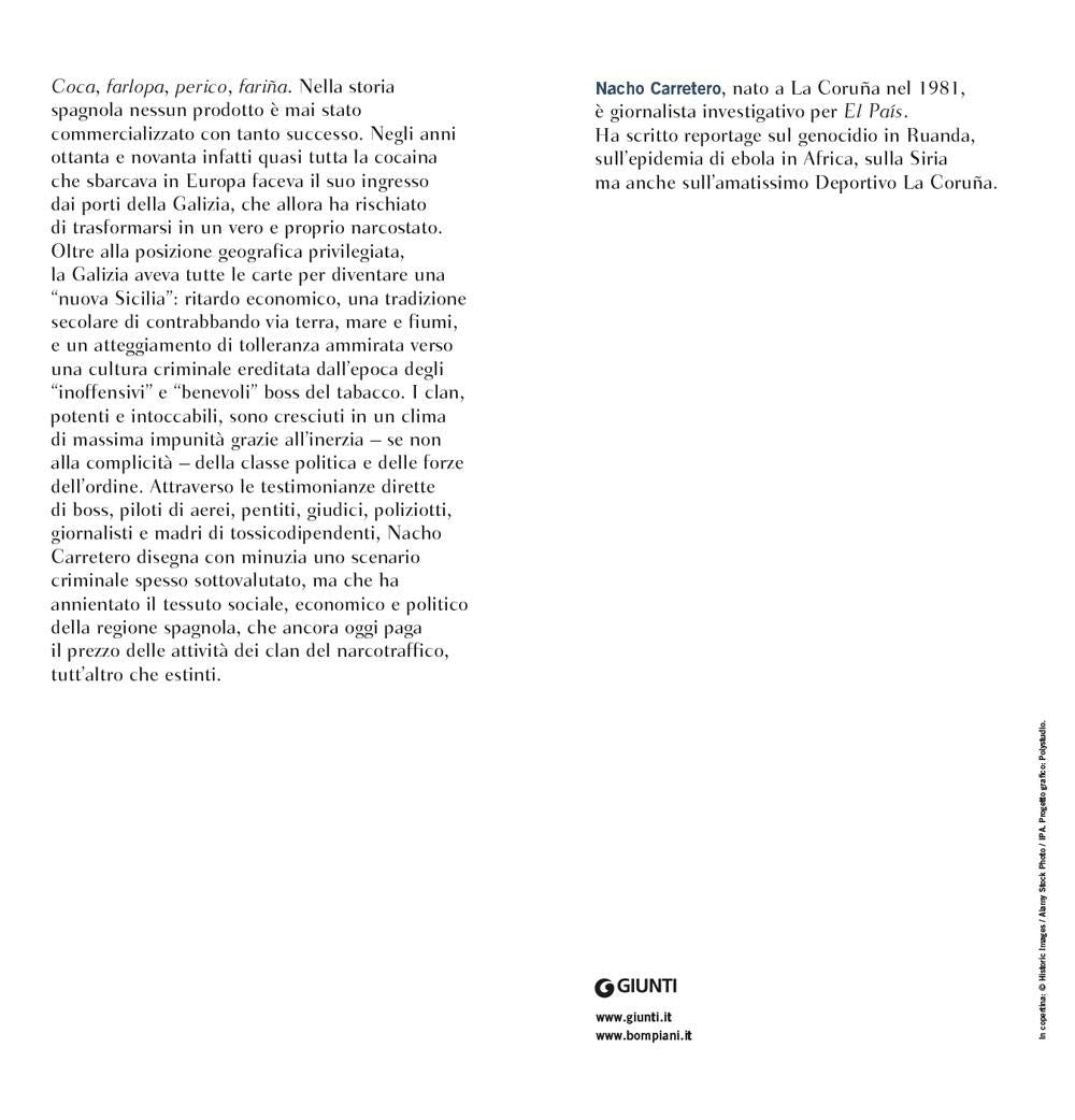 FARIÑA. LA PORTA EUROPEA DELLA COCAINA