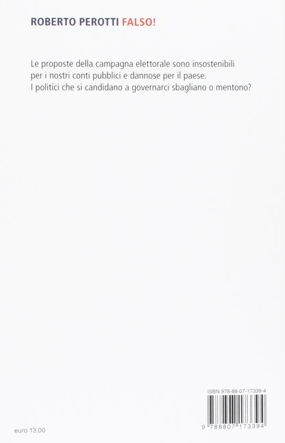 FALSO! QUANTO COSTANO DAVVERO LE PROMESSE DEI POLITICI