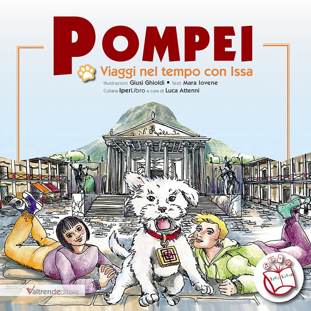 POMPEI. VIAGGI NEL TEMPO CON ISSA.