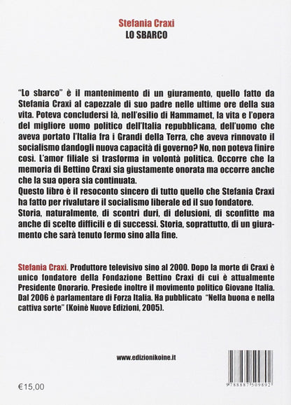 LO SBARCO. GENESI DI UNA PASSIONE POLITICA