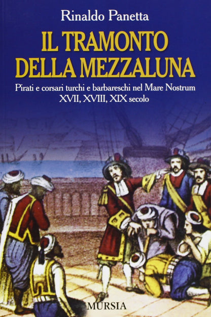 IL TRAMONTO DELLA MEZZALUNA