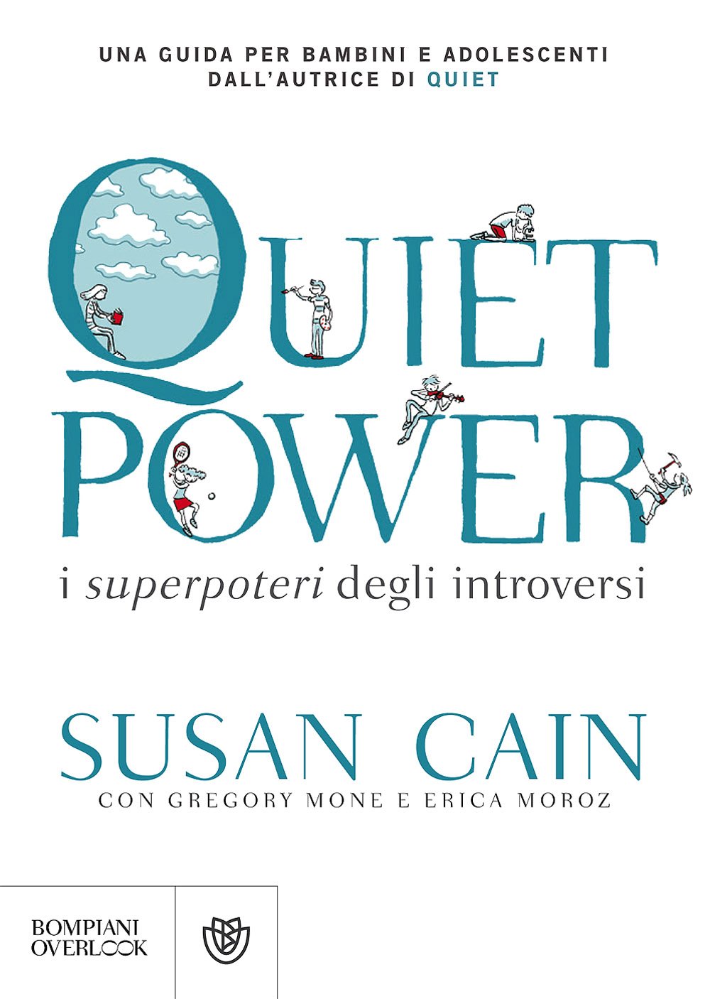 QUIET POWER. I SUPERPOTERI DEGLI INTROVERSI
