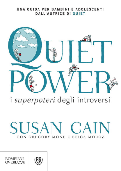 QUIET POWER. I SUPERPOTERI DEGLI INTROVERSI
